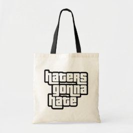 Bolsa Tote Haters gonna hate