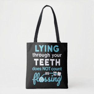 Bolsa Tote Higienista Dental Engraçado Que Deita Pelos Dentes
