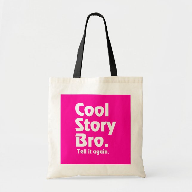 Bolsa Tote História legal Bro. Diga-lhe again.3 (Frente)