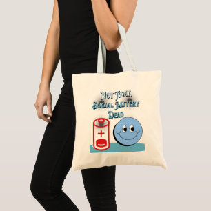 Bolsa Tote Hoje não, Morto de bateria social