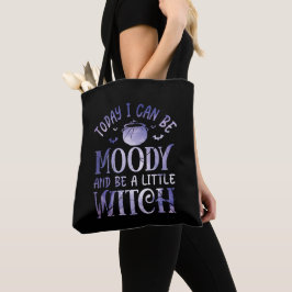 Bolsa Tote Hoje Posso Ser Moody E Ser Uma Bruxa Pequena