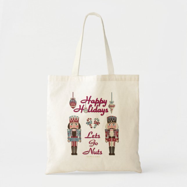 Bolsa Tote Holiday Nutcracker deixa Loucos irem (Frente)