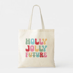 Bolsa Tote Holly Jolly Futuro Festa de Natal para Professores