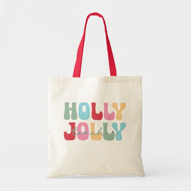 Bolsa Tote Holly Jolly Teacher Natal Feriados Brancos (Frente)