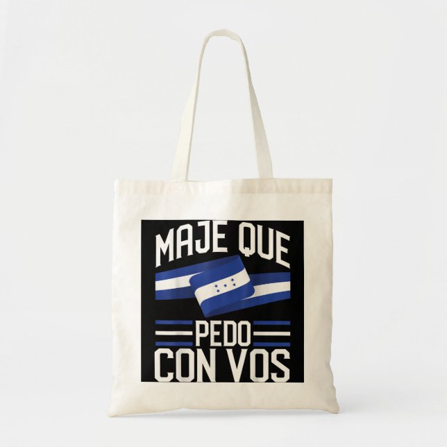 Bolsa Tote Honduras Flag Catracho Pride Maje Que Pedo Con Vo (Frente)
