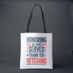 Bolsa Tote Honrando Todos Que Serviram Obrigado Dia dos Veter<br><div class="desc">Honrando Todos Que Serviram Obrigado Veteranos Dia Bandeira Americana</div>