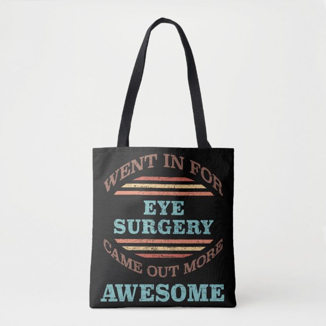 Bolsa Tote Humor de recuperação de cirurgia ocular (Frente)