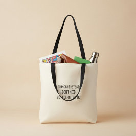 Bolsa Tote Humor sarcasmo engraçado citação espirituosa