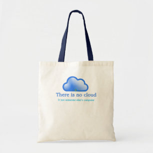 Bolsa Tote Humor Técnico Divertido Não Existe Nuvem É Computa
