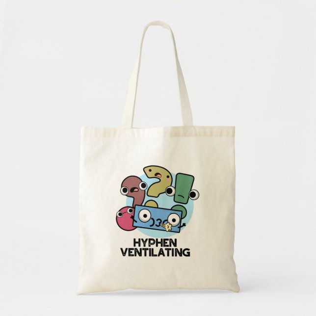 Bolsa Tote Hyphen Ventilating Funny Pontuation Pun (Frente)