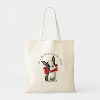 Bolsa Tote *I am um cão adorável de Boston Terrier Mom*