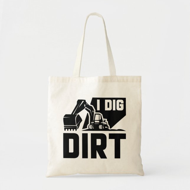 Bolsa Tote I Dig Dirt (Frente)
