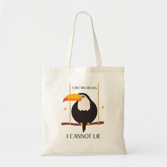 Bolsa Tote I like big beaks I cannot lie Toucan (Frente)