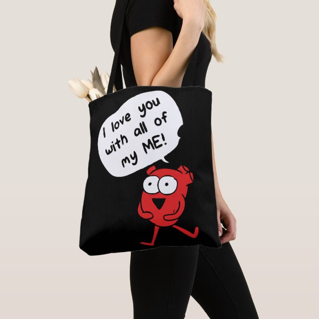 Bolsa Tote I Love You With All My Me – Cute Valentine (Close Up)