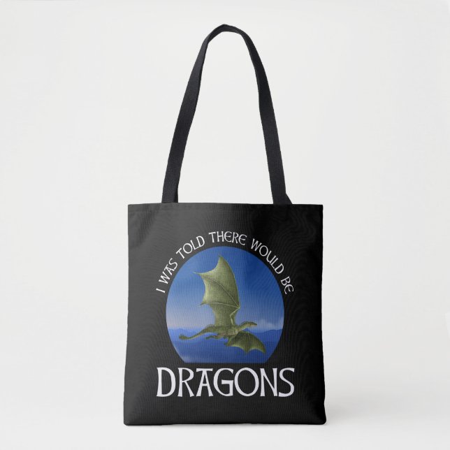 Bolsa Tote I Was Told There Would Be Dragons (Frente)