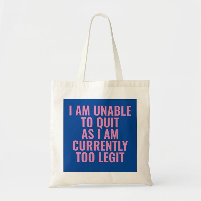 Bolsa Tote I Will Not Quit Tote (Frente)