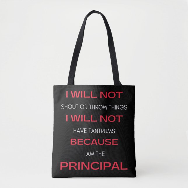 Bolsa Tote I Will Not Shout Or Throw Things (Frente)