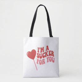 Bolsa Tote I'm A Sucker For You | Funny Retro valentines day