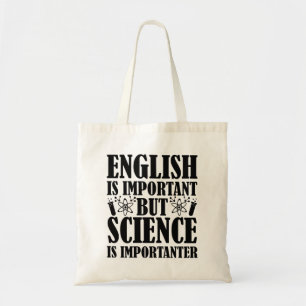 Bolsa Tote Inglês Importante, Mas Professor De Ciência Cita E
