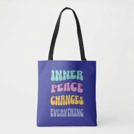 Bolsa Tote Inner Peace Changes Everything