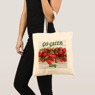 Bolsa Tote Ir verde tema morangos vermelhos com mensagem