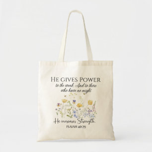 Bolsa Tote Isaiah 40:29 Ele dá poder à Escritura de Flores Se