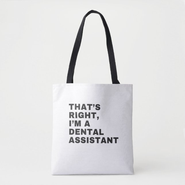 BOLSA TOTE ISSO É CERTO QUE SOU UM ASSISTENTE DENTAL (Frente)