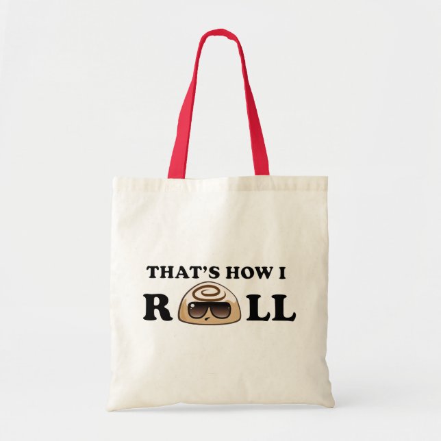 Bolsa Tote Isso é como eu rolo: Rolo de canela (Frente)