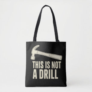 Bolsa Tote Isso Não é uma Broca Martelo Humor Piada de Pai En