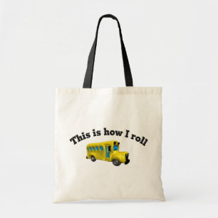 Bolsa Tote Isto é como eu rolo o totebag