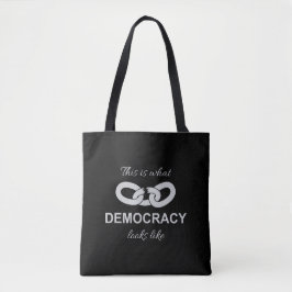 Bolsa Tote Isto é o que a democracia parece