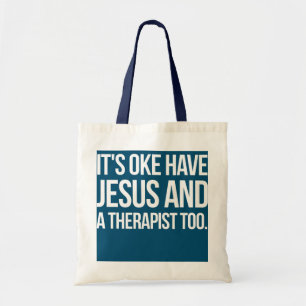 Bolsa Tote It's Ok To Have Jesus And A Therapist Too
