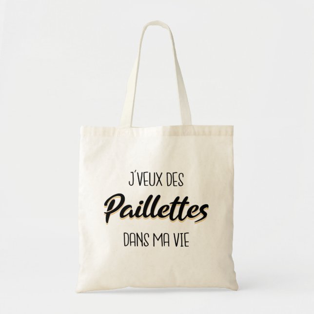 Bolsa Tote J veux des paillettes dans ma vie (Frente)