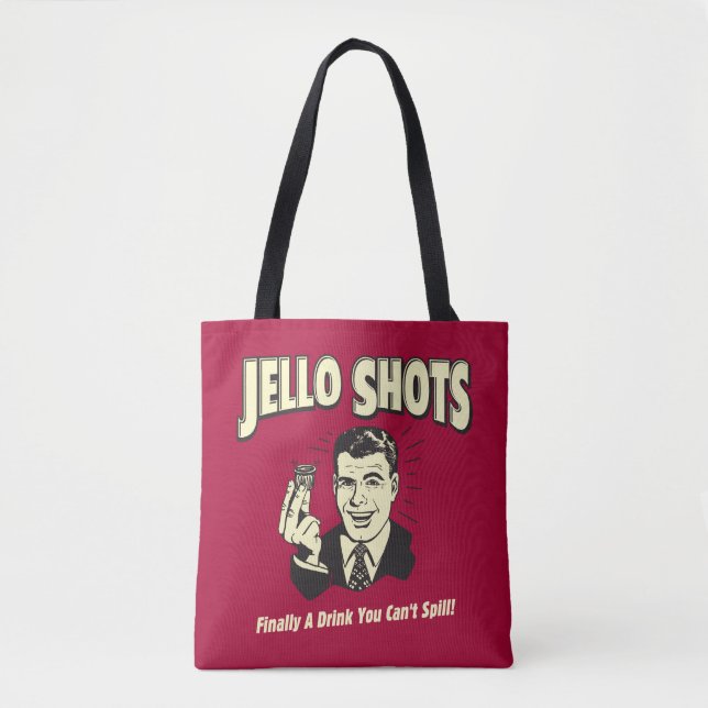 Bolsa Tote Jello Shots: Beba que não pode Derramar (Frente)