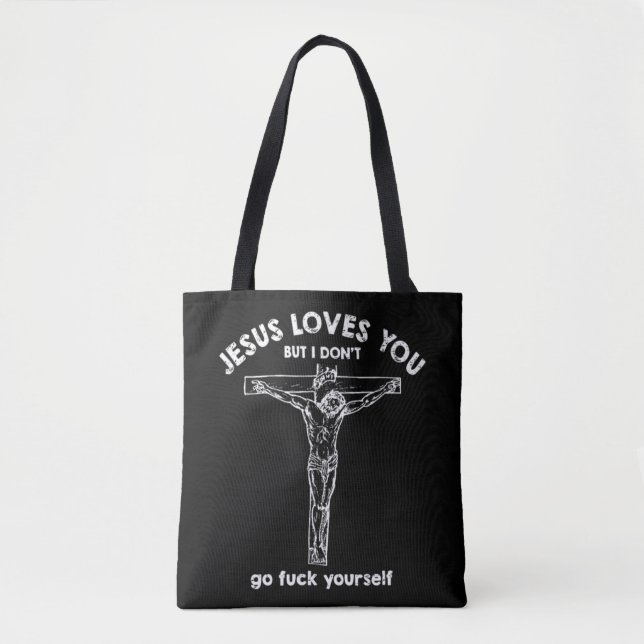 Bolsa Tote Jesus te ama, mas eu não te deixo. (Frente)