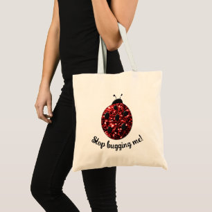 Bolsa Tote Joaninha cintilante vermelha Pare de me incomodar