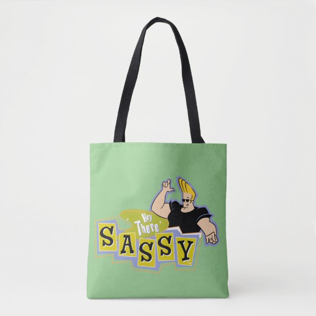 Bolsa Tote Johnny Bravo - Hey There Sassy (Frente)