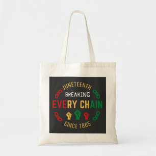 Bolsa Tote Juneteenth quebrando cada corrente