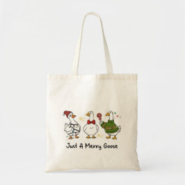 Bolsa Tote Just A Merry Goose Festive Holiday Design