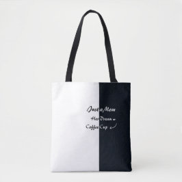 Bolsa Tote Just a Mom Coffee Dream Minimal Typography