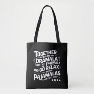 Bolsa Tote Kamala Harris 2024 Podemos Acabar com Dramala Trau