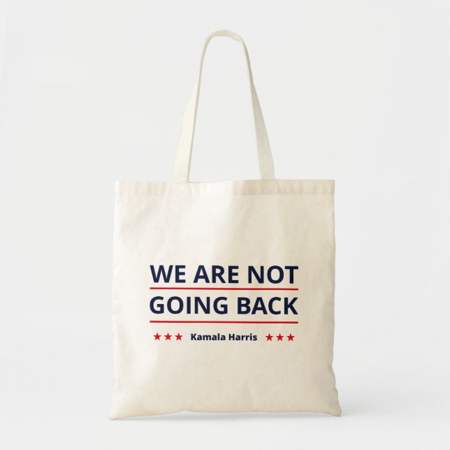 Bolsa Tote Kamala Harris - Não Voltaremos A II (Frente)