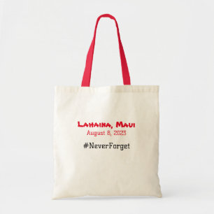 Bolsa Tote Lahaina, Maui 8 de agosto de 2023 #NuncaEsqueça
