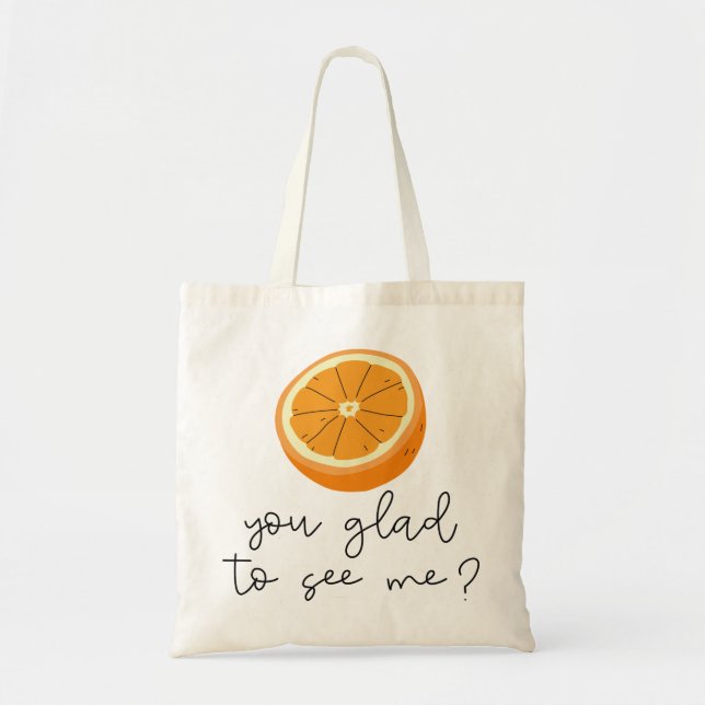 Bolsa Tote Laranja, Que Prazer Em Me Ver? (Frente)