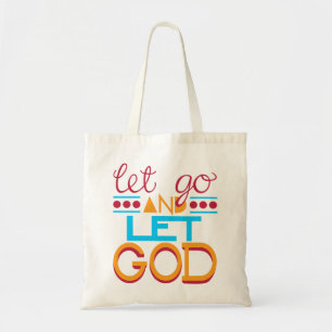 Bolsa Tote Largue e deixe DEUS