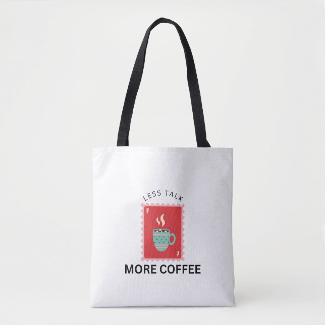 Bolsa Tote Less Talk More Coffee Stamp Illustration (Frente)