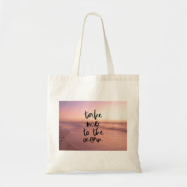 Bolsa Tote Leve-Me Ao Oceano