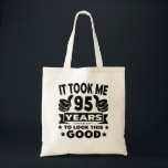 Bolsa Tote Levei 95 anos Engraçada 95ª Decoração de Aniversár<br><div class="desc">Levei 95 anos,  Festa Engraçada de 95 anos de decorações de aniversário</div>