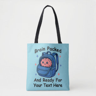 Bolsa Tote Lindo “Cérebro Pronto” Personalizável de Volta às 