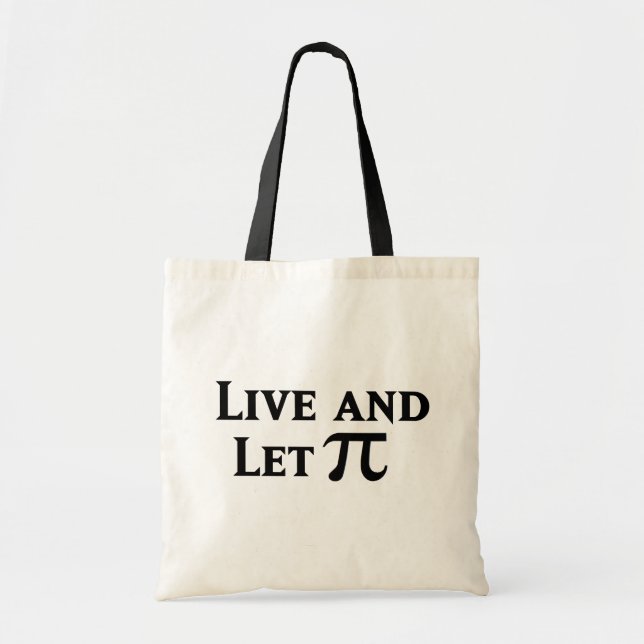 Bolsa Tote Live and Let Pi Day Parody (Frente)